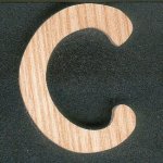 Letra C para ser colada em madeira de cinzas altura 5 cm espessura 5 mm